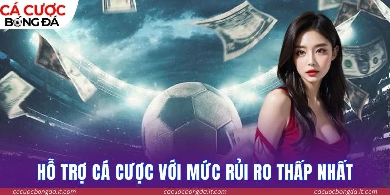 Hệ thống hỗ trợ cá cược với mức rủi ro thấp nhất